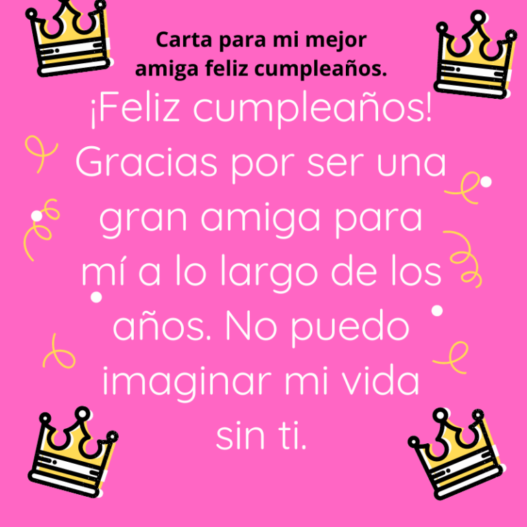 Carta Para Mi Mejor Amiga Feliz Cumpleaños Puras Letras 