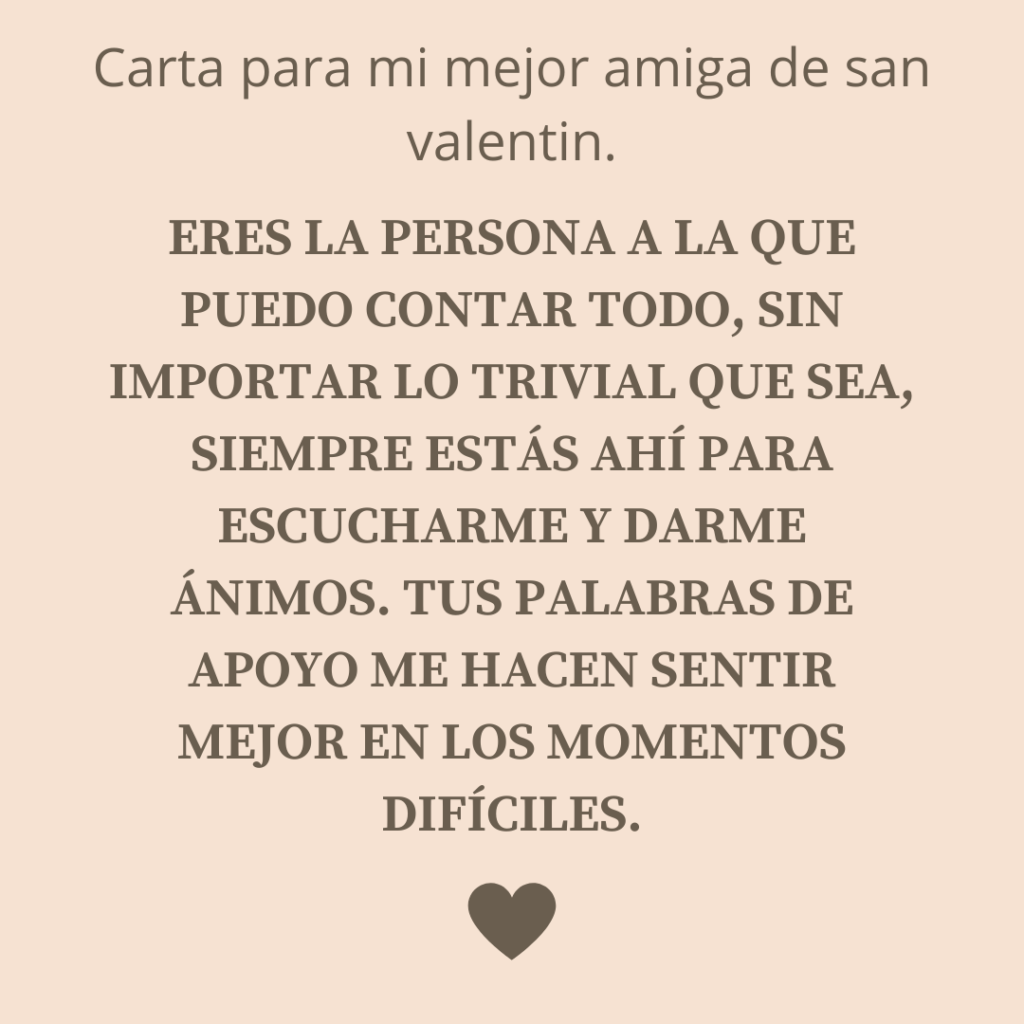 Carta Para Mi Mejor Amiga De San Valentin Puras Letras 4919